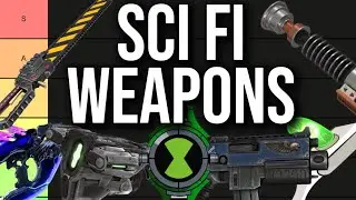 Ranking SCI-FI Weapons from BEST to WORST