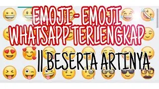 ARTI EMOJI-EMOJI WHATSAPP TERLENGKAP 2021
