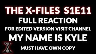 The X-Files S1E11 - Eve - FULL Reaction - BYO Format