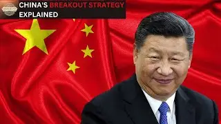 CHINA&rsquo;S BREAKOUT STRATEGY EXPLAINED - (Will It Succeed?) #shorts #xijinping #china #politics