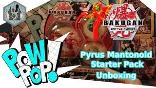 Bakugan: Battle Planet Pyrus Mantonoid Starter Pack Unboxing | Rip n' Tear | PowPop!