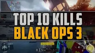 Call of Duty: Top 10 Best Black Ops 3 Kills of all time! (Best BO3 Sniping Clips Ever)