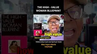THE HIGH - VALUE WOMAN BLUEPRINT, HEALTH, FITNESS & WELLNESS #shorts