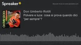 Polvere e luce: cosa si prova quando dici &ldquo;per sempre&rdquo;?