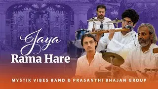 Mystik Vibes Band & Prasanthi Bhajan Group | Jaya Rama Hare (Instrumental Bhajan - Flute)