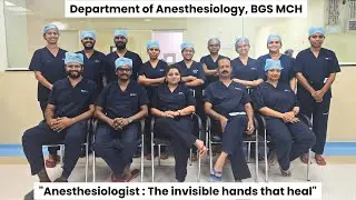 Anesthesia Day Video || BGS Medical College Hospital