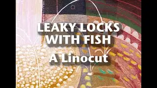 Leaky Locks with Fish - a linocut