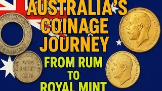 Australia's Coinage Journey: From Rum to Royal Mint.