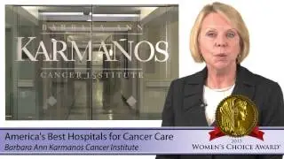 Barbara Ann Karmanos Cancer Institute - 2015 Women's Choice Award