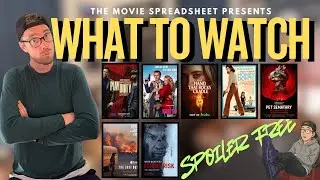 7 Movies, 1 Spreadsheet | The Best & Worst This Week -- Spoiler Free