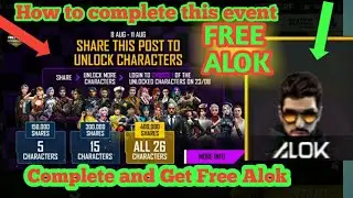 Alok Free + How to complete [ Share this post to unlock all characters ] ✓ Garena Free Fire