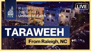 Taraweeh From Raleigh - Ramadan Night 1 | 2026/1447 | لصلاة التراويح من مسجد رالي - رمضان