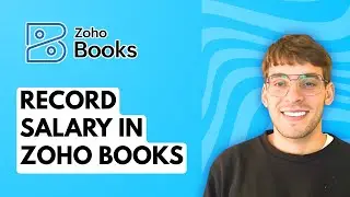 How to Record Salary in Zoho Books [2026 Full Guide]