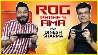 ROG 5 Durability, ROG Phone 5 Updates, New Zenfone Coming, Budget Gaming Phone ⚡ Feat. Dinesh Sharma