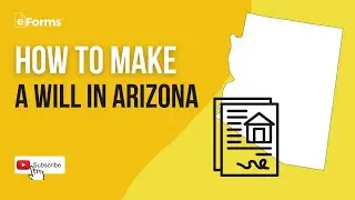 How to Make a Will in Arizona, EASY INSTRUCTIONS!