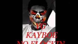YG KAYBOE | NO FLOCKIN | BOEMIX