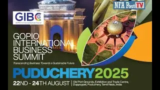 GOPIO International Business Summit 2025 At Puduchery Heralds Global Impact