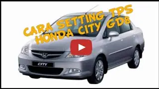 CARA SETTING TPS HONDA CITY