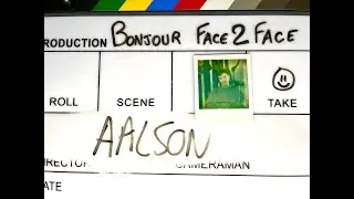 Bonjour Face2Face #32 - Aalson