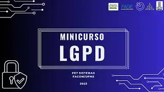 Minicurso LGPD - Tratamento de dados (Aula 02)