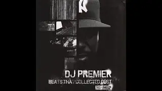 DJ Premier - Beats That Collected Dust, Volume 2 12