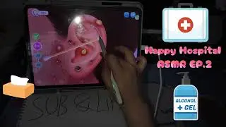 Ep 2 Happy Hospital:Doctor ASMR   Treatment Clearing Hair At The Ears