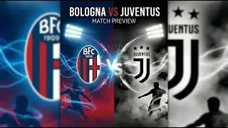 Preview Liga Italia: Juventus Diuji Bologna | Stabil atau Kembali Tersandung?