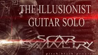 THE ILLUSIONIST - Scar Symetry: GUITAR SOLO (Per Nilsson)