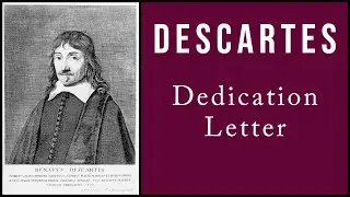 Descartes' Dedication Letter in Meditations (Lecture)