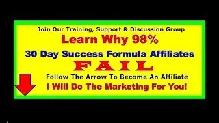 Why 98%😎30 Day Success Formula😎Affiliates Fail|Free 30 Day Success Formula Training Leads Review