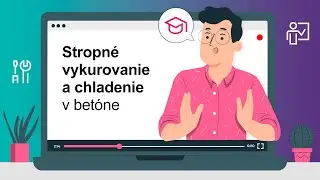#6 Stropné vykurovanie a chladenie v betóne BKT/TABS - Podlahovka podcast