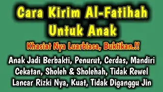 CARA KIRIM AL-FATIHAH UNTUK ANAK, SANGAT NYATA KHASIATNYA || Muara Islam