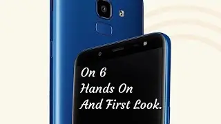 Samsung Galaxy ON 6 Hands On And First Look