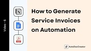 Automate Service Invoices PDFs for your business with AutoDocCreator (Google Docs and Notion Demo)