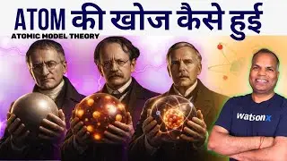Atomic Models Explained (Dalton to Rutherford) | Complete Story -Dr. Ramesh Chandra