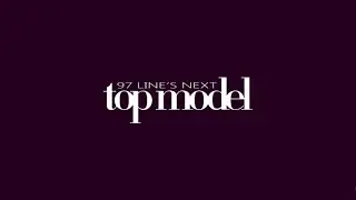 97 LINE'S NEXT TOP MODEL TEASER | INTM KPOP PARODY