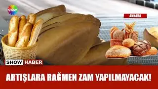Ekmeğe zam yok!