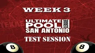 Ultimate Pool League San Antonio Week 3 ||  Fast Eddies Culebra