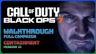 Call of Duty: Black Ops 7 - Mission 11: Containment (Campaign Walkthrough || All Intel Location)