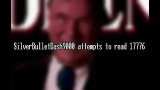 SilverBulletDash9000 attempts to read 17776