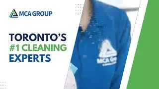 MCA Group | Commercial Cleaning & Janitorial Services in Toronto, GTA & Across Canada Since 1993