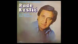 Rade Krstic   Sini sunce kraj vardara