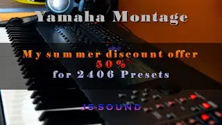 Yamaha Montage my summer discount offer for 2406 Presets