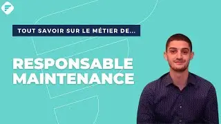 RESPONSABLE MAINTENANCE | Tout ce qu'il faut savoir - Fiche m&eacute;tier