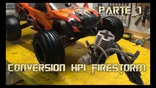 HPI firestorm conversion nitro a brushless - PARTE 1 ( DRRC STUNT )