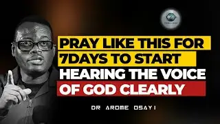 HOW TO HEAR THE VOICE OF GOD CLEARLY || APOSTLE AROME OSAYI