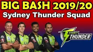 Sydney Thunder Final Squad for bbl 2019/20 || bbl 9