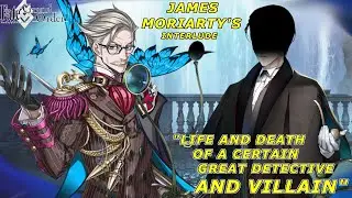 Fate/Grand Order - Moriarty's Interlude 