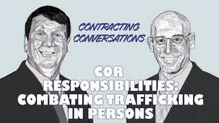 COR Responsibilities - Combating Trafficking In Persons (CTIP)