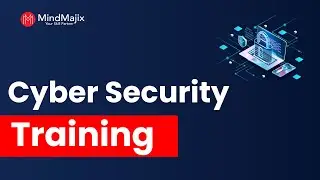 Cyber Security Training | Cyber Security Training For Beginners | Cybersecurity Course | MindMajix
